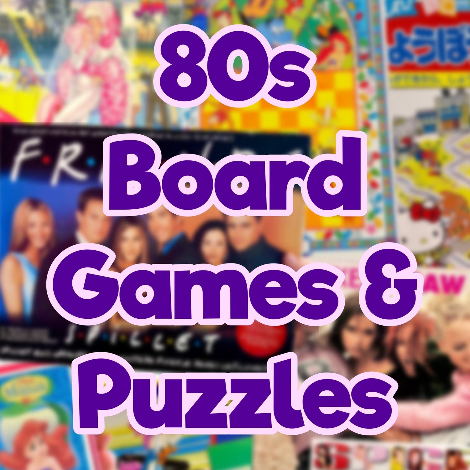 80's Board Games & Puzzles - PopCultGang