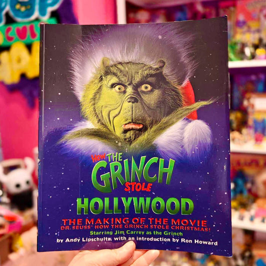 How The Grinch Stole Hollywood: The Making of The Movie (Book, 2000) - PopCultGang