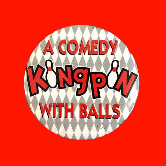Kingpin Movie Promotional Button Pin Badge (1996) - PopCultGang