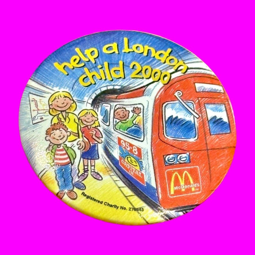 McDonalds "Help A London Child" Underground Metro Badge (2000) - PopCultGang